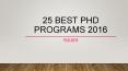 25 Best phd programs 2016 PowerPoint PPT Presentation