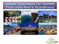 Scandinavia tour from India,Scandinavia tour packages,Scandinavia tour from Mumbai,Scandinavia tour PowerPoint PPT Presentation