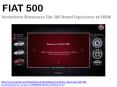 Vectorform Showcases Fiat 500 Brand Experience at SXSW PowerPoint PPT Presentation