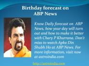 Astroindia.Com - Birthday forecast on ABP News
