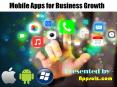 Mobile App for business growth PowerPoint PPT Presentation