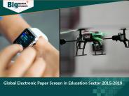 Electronic Paper Screen in Education Sector 2015-2019