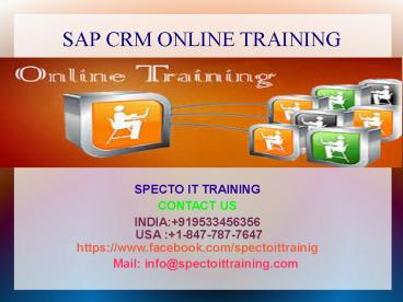 sap crm online traininng in usa,uk,malaysia