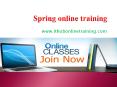 Best Spring online training at india,usa,uk,canada PowerPoint PPT Presentation