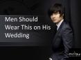 Men Should Wear This on His Wedding PowerPoint PPT Presentation