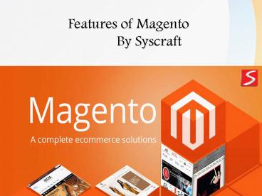 Benefits of Magento for eCommerce Website | Syscraft
