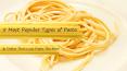 5 Most Popular Types of Pasta PowerPoint PPT Presentation