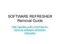 How To Remove Software Refresher Manually PowerPoint PPT Presentation