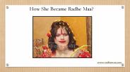 How She Became Radhe Maa ?