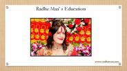 Radhe Maa' s Education