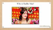 Who is Radhe Maa?