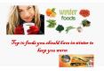 Top 10 foods you should have in winter to keep you warm PowerPoint PPT Presentation