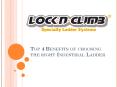 Top 4 Benefits of Choosing the Right Industrial Ladder PowerPoint PPT Presentation