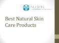 Best Natural Skin Care Products PowerPoint PPT Presentation
