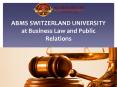 ABMS SWITZERLAND UNIVERSITY   at Business Law and Public Relations PowerPoint PPT Presentation