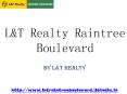 L&T Realty Present Pre Launch Project Raintree Boulevard Hebbal Bangalore (1) PowerPoint PPT Presentation
