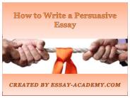 How to write a Persuasive Essay