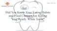 Did You Know Your Eating Habits and Food Choices Are Killing Your Pearly White Teeth? PowerPoint PPT Presentation