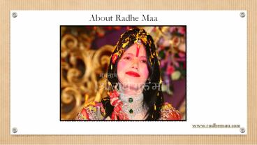 About Radhe Maa