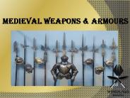 Medieval Weapons & Armours