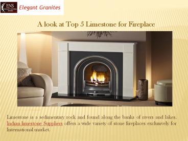 A look at Top 5 Limestone for Fireplace