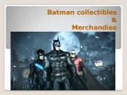 Batman Collectibles