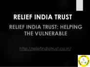 Relief India Trust: Helping the vulnerable