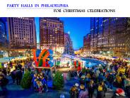 PARTY HALLS IN PHILADELPHIA FOR CHRISTMAS CELEBRATIONS