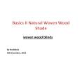 Basics II Natural Woven Wood Shade | Hot Blinds (1) PowerPoint PPT Presentation
