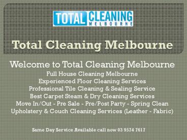 Total Cleaning Melbourne Provides Best Carpet Cleaning Melbourne