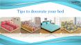 Some tips to beautify your bed- 2015 PowerPoint PPT Presentation