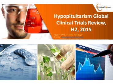 Hypopituitarism global clinical trials review, h2, 2015
