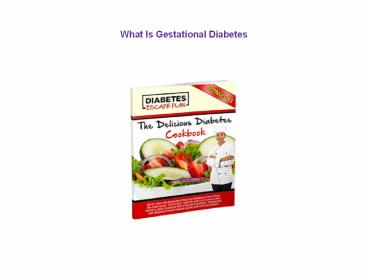 What Is Gestational Diabetes