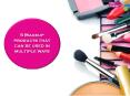 5 Makeup Products that Can Be Used in Multiple Ways