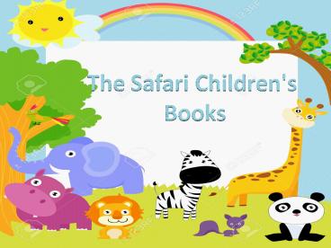 The Safari Children's Books