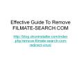Effective Guide To Remove FILMATE-SEARCH.COM PowerPoint PPT Presentation