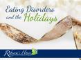 Eating Disorders and the Holidays PowerPoint PPT Presentation