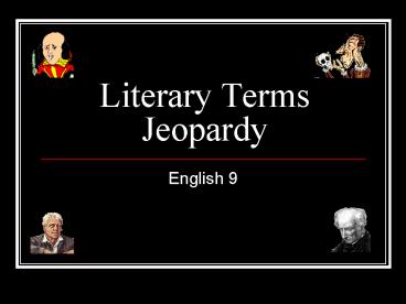 Literary Terms Jeopardy