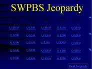 SWPBS Jeopardy