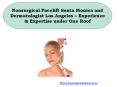 Nonsurgical Facelift Santa Monica and Dermatologist Los Angeles – Experience & Expertise under One Roof PowerPoint PPT Presentation