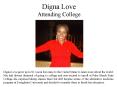 Digna Love Attending College PowerPoint PPT Presentation