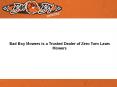 Bad Boy Mowers is a Trusted Dealer of Zero Turn Lawn Mowers PowerPoint PPT Presentation