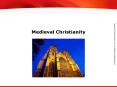 Medieval Christianity PowerPoint PPT Presentation