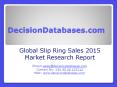 International Slip Ring Industry: Market research, Company Assessment and Industry Analysis 2015 PowerPoint PPT Presentation