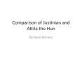 Comparison of Justinian and Attila the Hun PowerPoint PPT Presentation