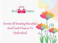Secrets Of Sending Beautiful And Fresh Flowers To Hyderabad PowerPoint PPT Presentation