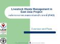 Livestock%20Waste%20Management%20in%20East%20Asia%20Project%20???????????????????????????????????%20(FAO) PowerPoint PPT Presentation