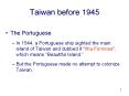 Taiwan before 1945 PowerPoint PPT Presentation
