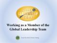 Working as a Member of the Global Leadership Team PowerPoint PPT Presentation