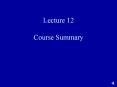 Lecture 12 Course Summary PowerPoint PPT Presentation